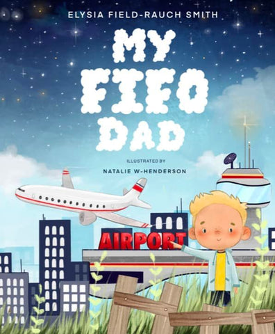 My FIFO Dad book
